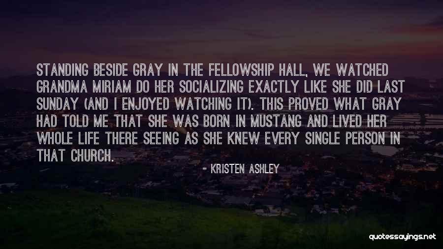 Born Standing Up Quotes By Kristen Ashley