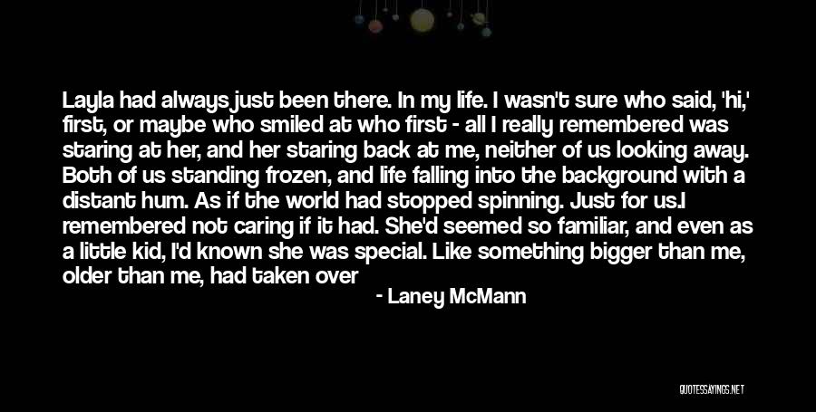 Born Standing Up Quotes By Laney McMann