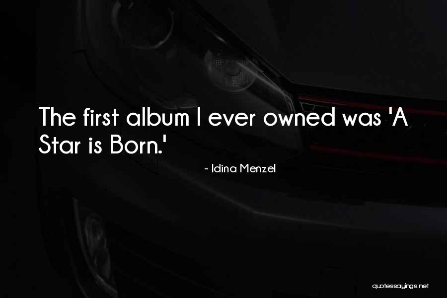 Born This Way Album Quotes By Idina Menzel