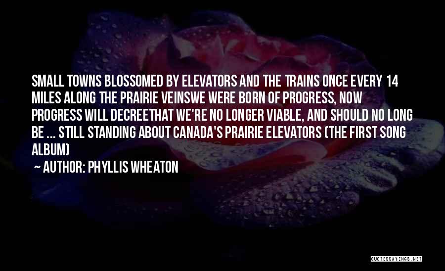 Born This Way Album Quotes By Phyllis Wheaton