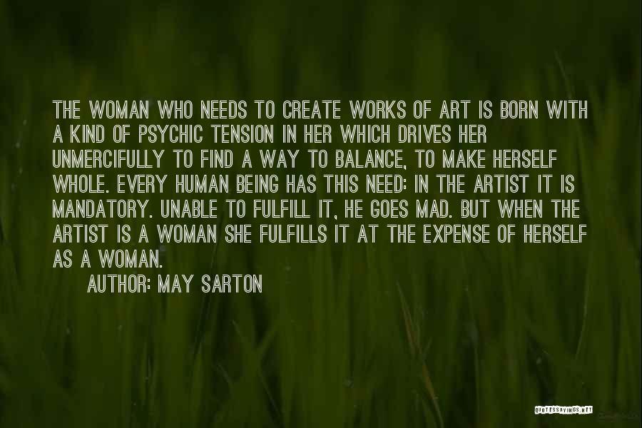 Born This Way Quotes By May Sarton