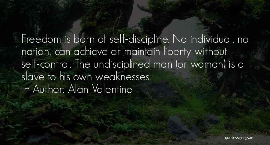 Born To Achieve Quotes By Alan Valentine