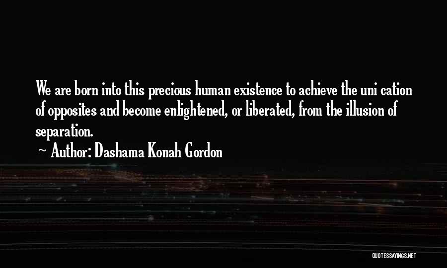 Born To Achieve Quotes By Dashama Konah Gordon