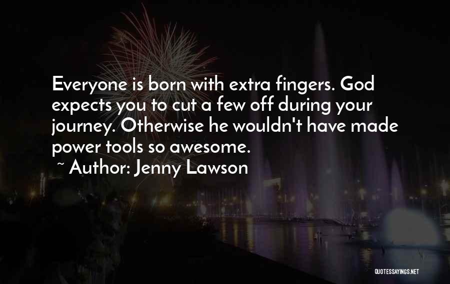 Born To Be Awesome Quotes By Jenny Lawson