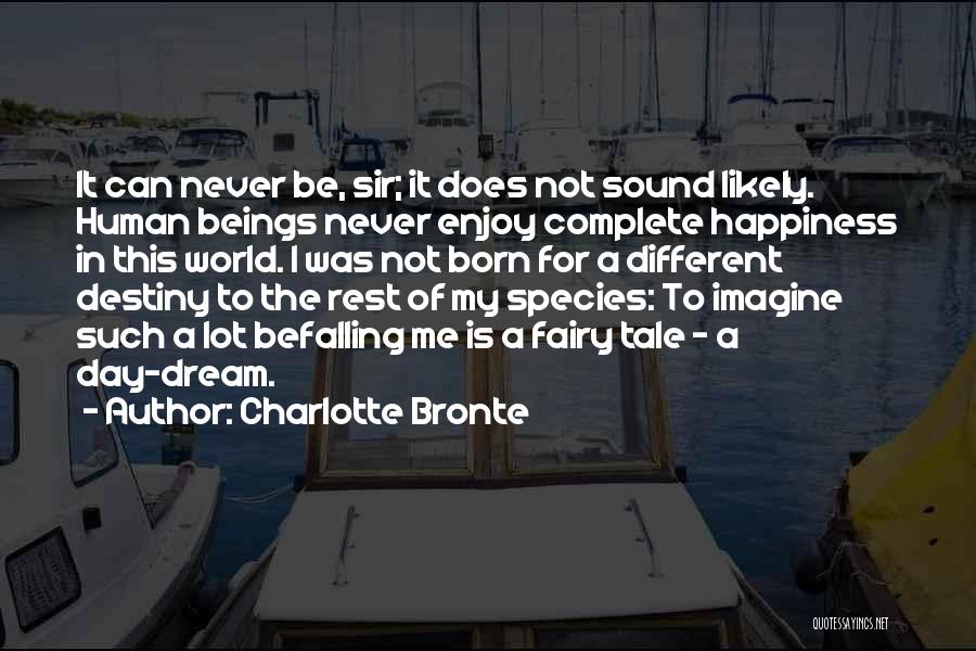 Born To Be Different Quotes By Charlotte Bronte