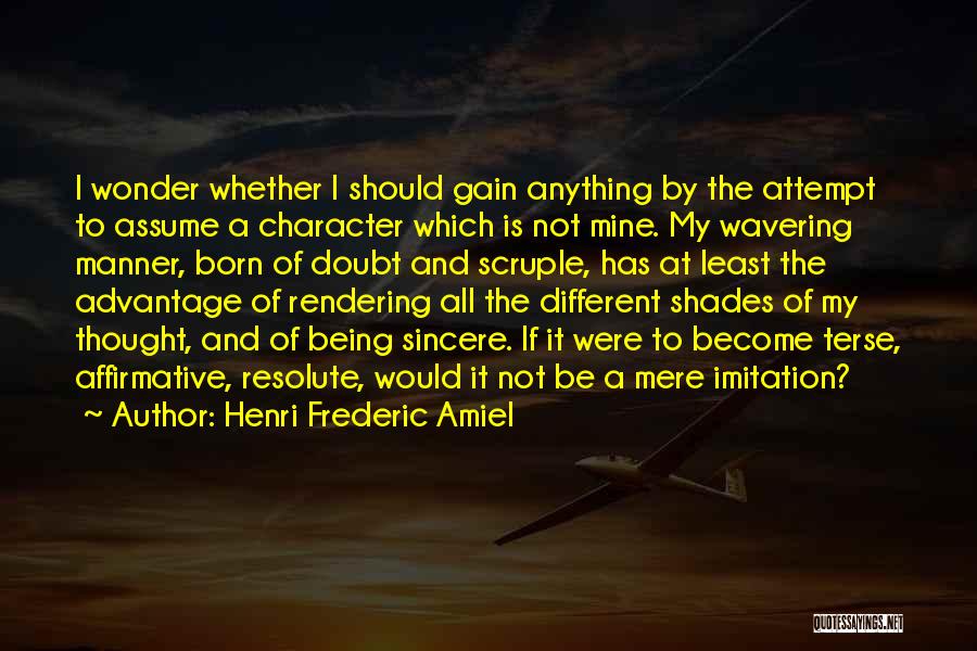 Born To Be Different Quotes By Henri Frederic Amiel