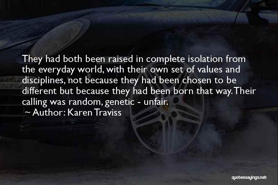 Born To Be Different Quotes By Karen Traviss