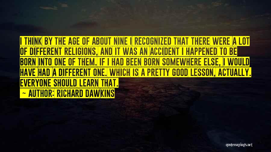 Born To Be Different Quotes By Richard Dawkins