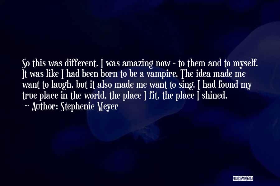 Born To Be Different Quotes By Stephenie Meyer