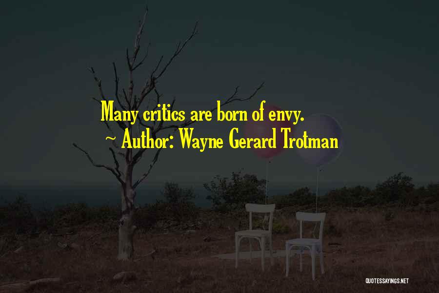 Born To Be Successful Quotes By Wayne Gerard Trotman