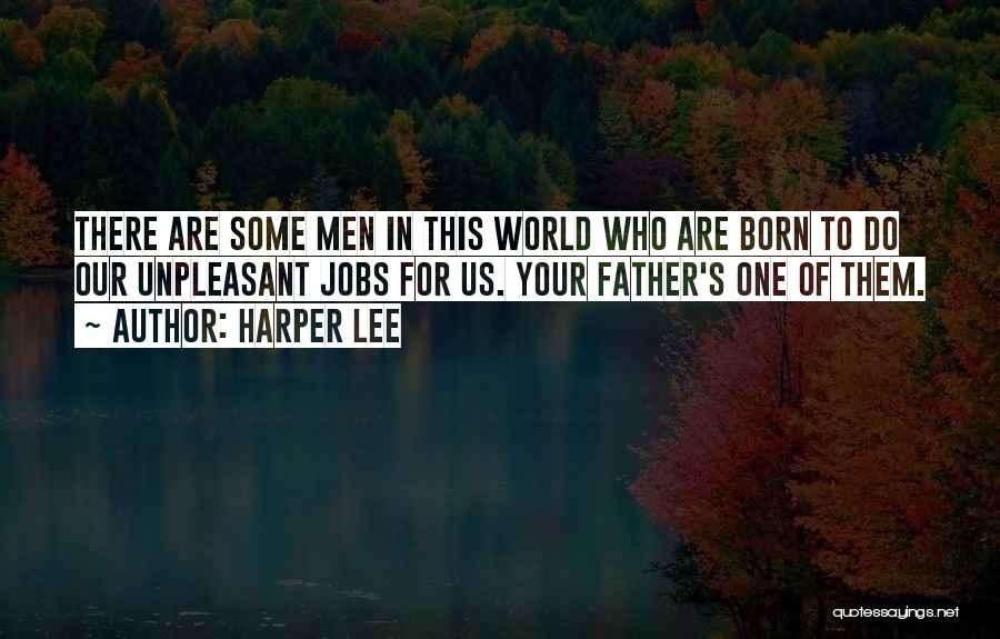 Born To Do Quotes By Harper Lee