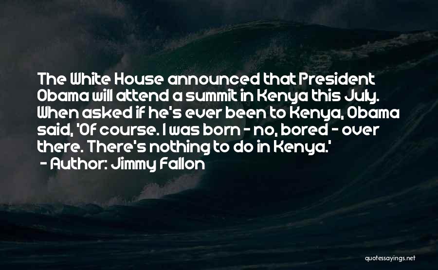 Born To Do Quotes By Jimmy Fallon
