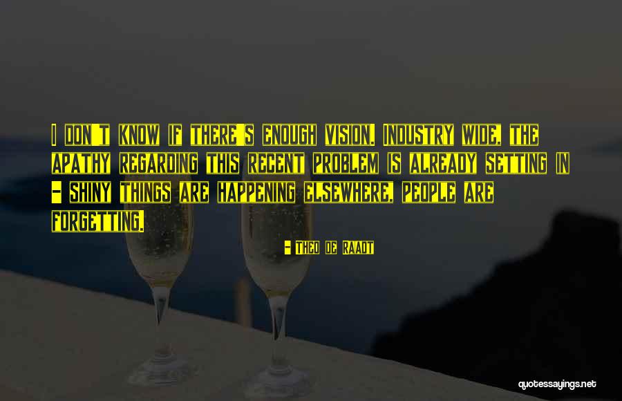 Born To Entertain Quotes By Theo De Raadt Born To Entertain Quotes By Theo De Raadt