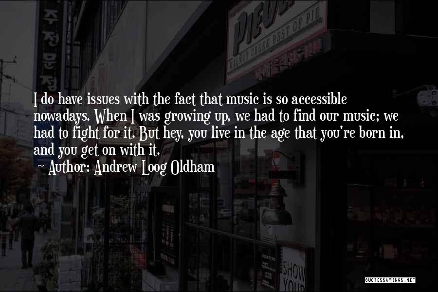 Born To Fight Quotes By Andrew Loog Oldham