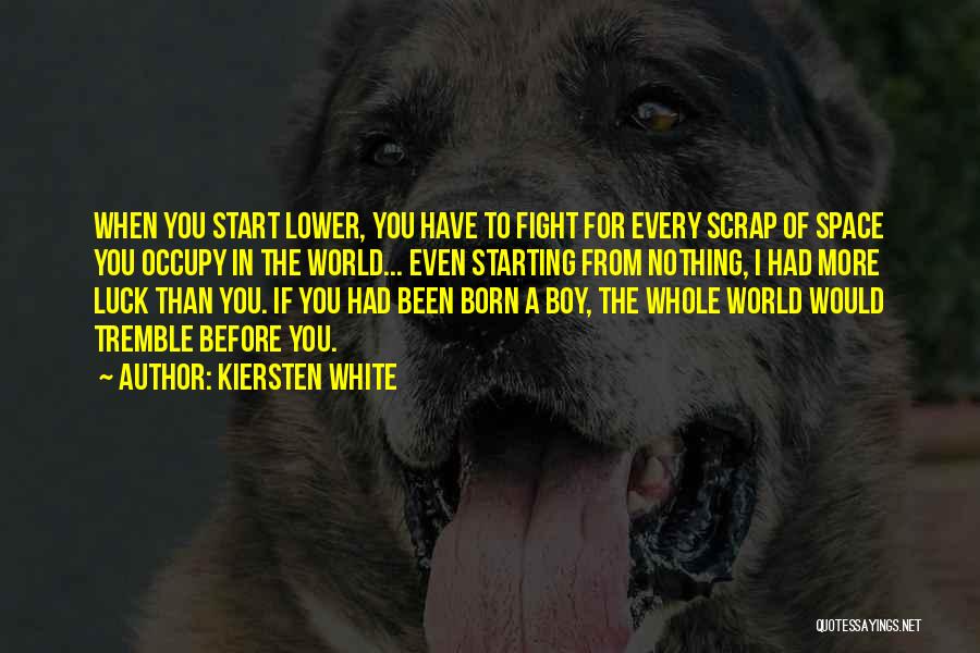 Born To Fight Quotes By Kiersten White