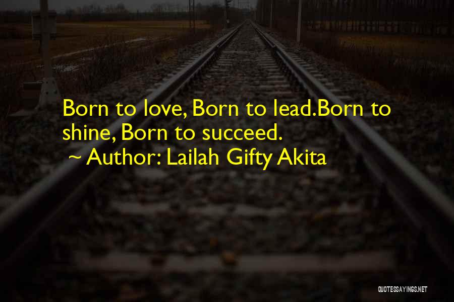 Born To Fight Quotes By Lailah Gifty Akita