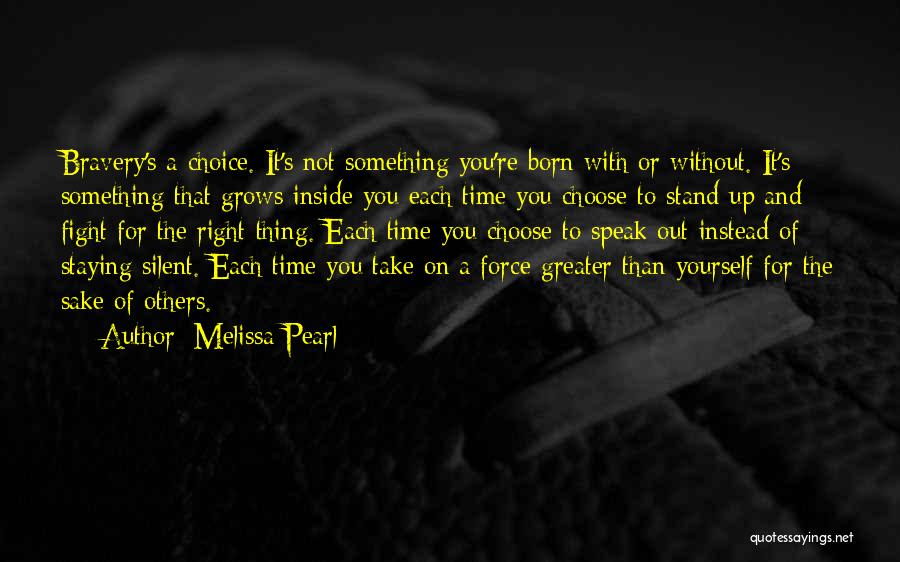 Born To Fight Quotes By Melissa Pearl