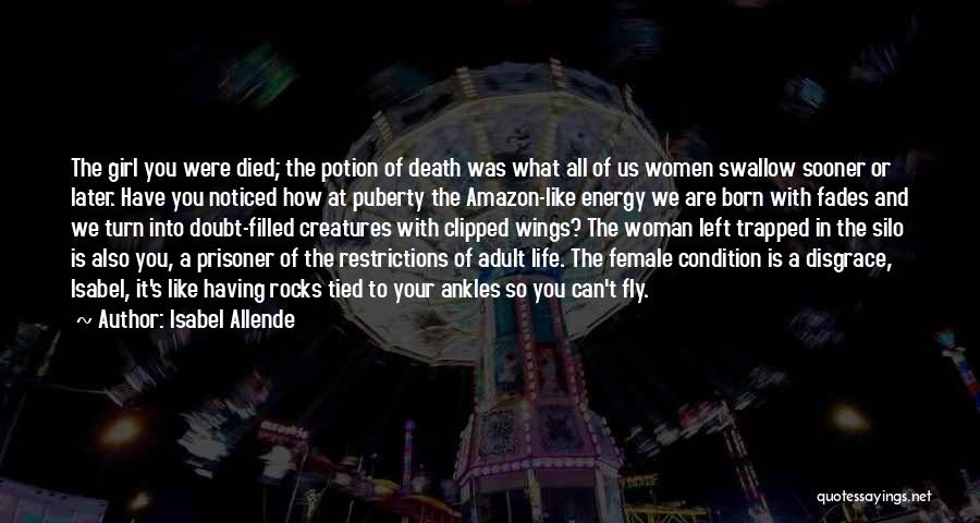 Born To Fly Quotes By Isabel Allende Born To Fly Quotes By Isabel Allende