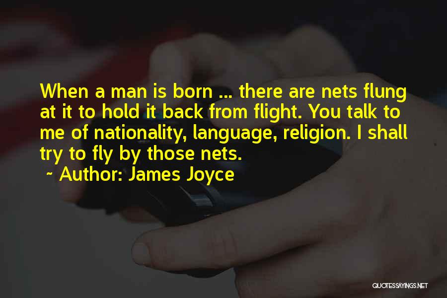 Born To Fly Quotes By James Joyce