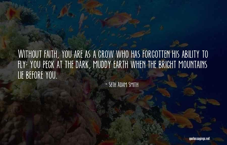 Born To Fly Quotes By Seth Adam Smith