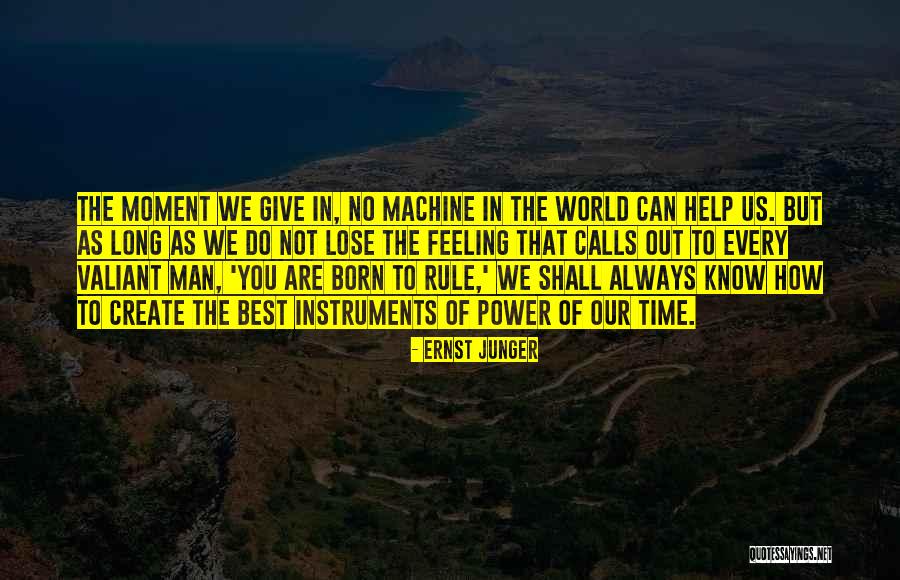 Born To Lose Quotes By Ernst Junger Born To Lose Quotes By Ernst Junger