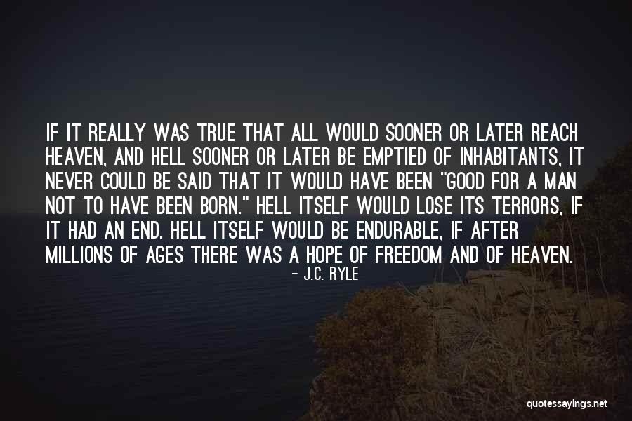 Born To Lose Quotes By J.C. Ryle Born To Lose Quotes By J.C. Ryle