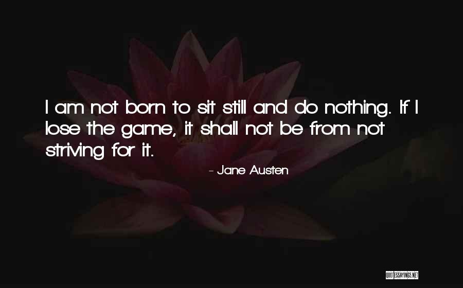 Born To Lose Quotes By Jane Austen Born To Lose Quotes By Jane Austen