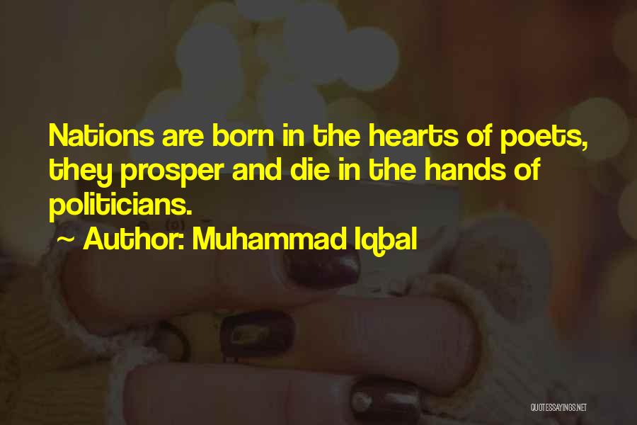 Born To Prosper Quotes By Muhammad Iqbal