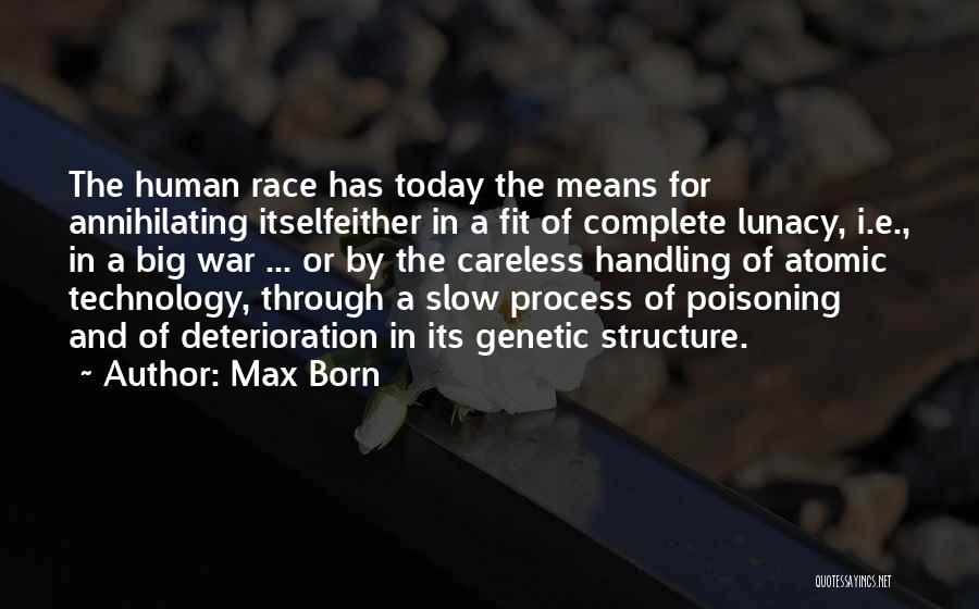 Born To Race 2 Quotes By Max Born