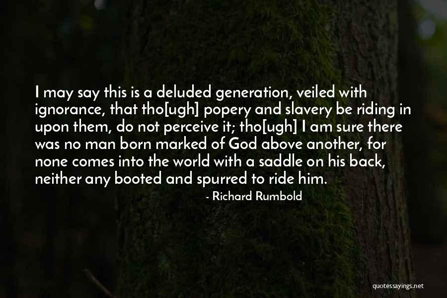 Born To Ride Quotes By Richard Rumbold Born To Ride Quotes By Richard Rumbold