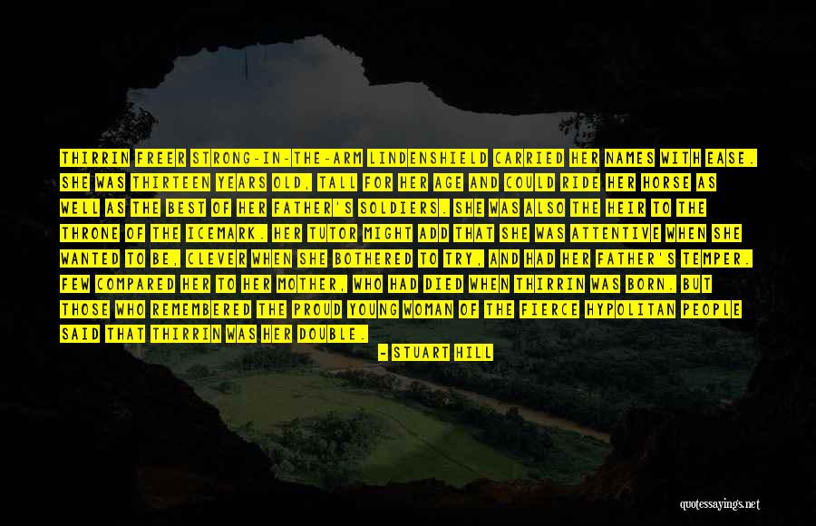 Born To Ride Quotes By Stuart Hill Born To Ride Quotes By Stuart Hill
