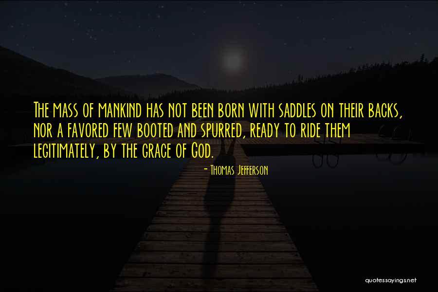 Born To Ride Quotes By Thomas Jefferson Born To Ride Quotes By Thomas Jefferson