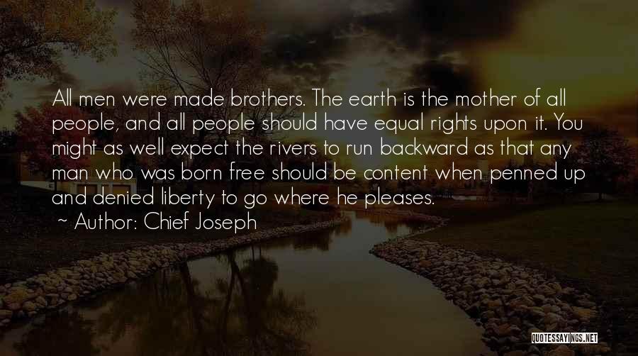 Born To Run Quotes By Chief Joseph