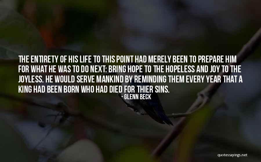 Born To Serve Quotes By Glenn Beck