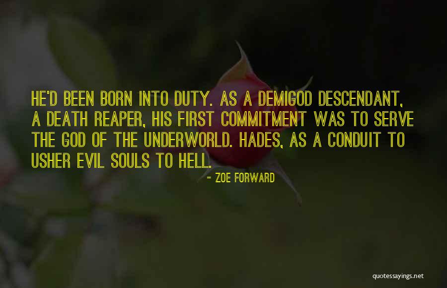 Born To Serve Quotes By Zoe Forward