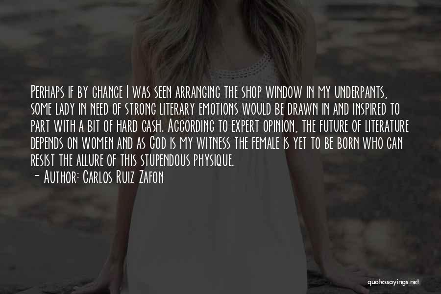 Born To Shop Quotes By Carlos Ruiz Zafon