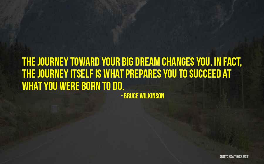 Born To Succeed Quotes By Bruce Wilkinson Born To Succeed Quotes By Bruce Wilkinson
