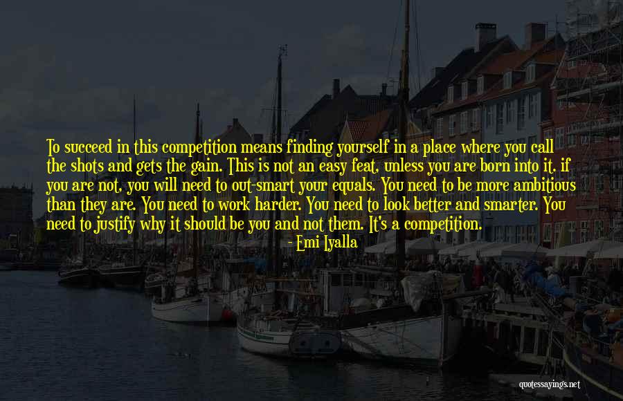 Born To Succeed Quotes By Emi Iyalla Born To Succeed Quotes By Emi Iyalla