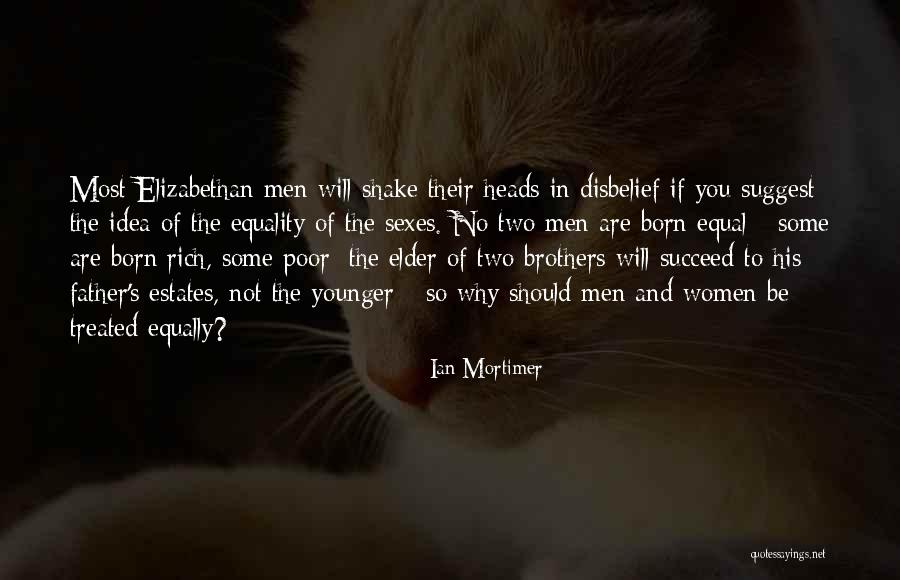 Born To Succeed Quotes By Ian Mortimer Born To Succeed Quotes By Ian Mortimer