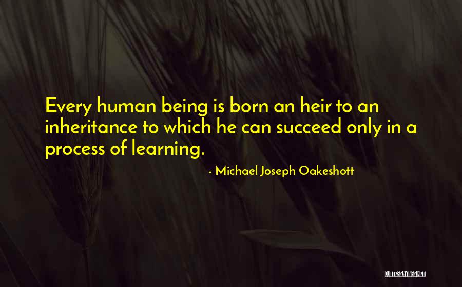 Born To Succeed Quotes By Michael Joseph Oakeshott Born To Succeed Quotes By Michael Joseph Oakeshott