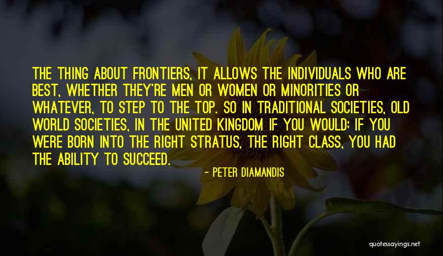 Born To Succeed Quotes By Peter Diamandis Born To Succeed Quotes By Peter Diamandis