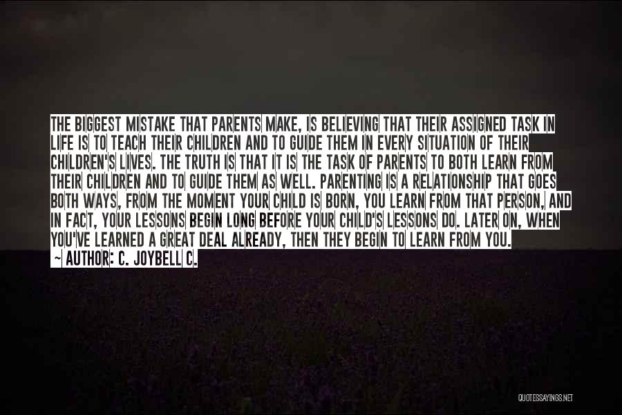 Born To Teach Quotes By C. JoyBell C.