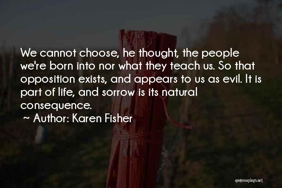 Born To Teach Quotes By Karen Fisher