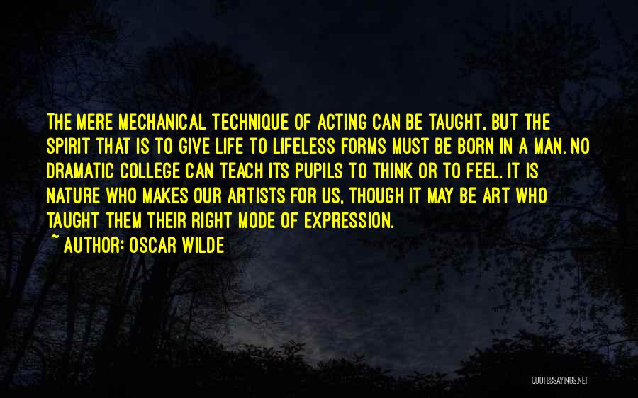 Born To Teach Quotes By Oscar Wilde