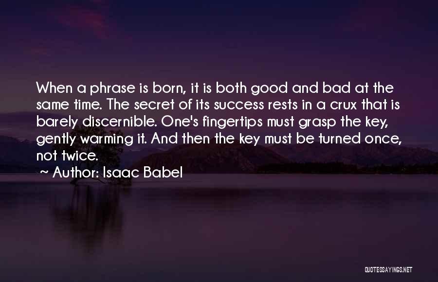 Born Twice Quotes By Isaac Babel