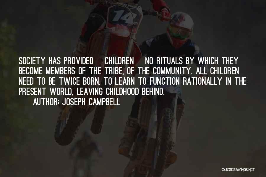 Born Twice Quotes By Joseph Campbell