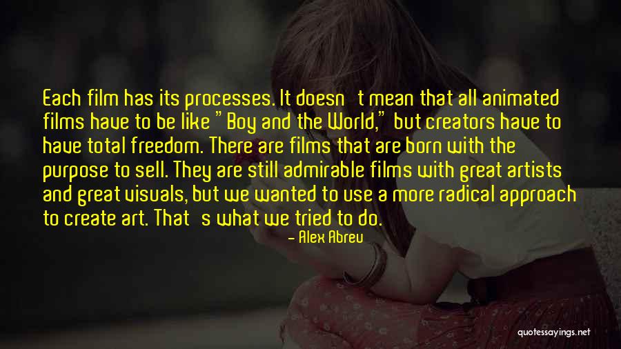 Born With A Purpose Quotes By Alex Abreu Born With A Purpose Quotes By Alex Abreu