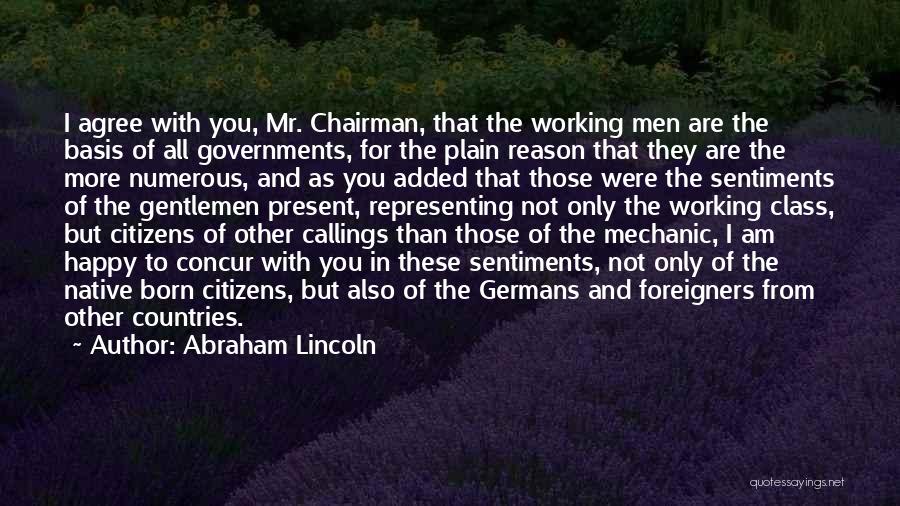 Born With Class Quotes By Abraham Lincoln