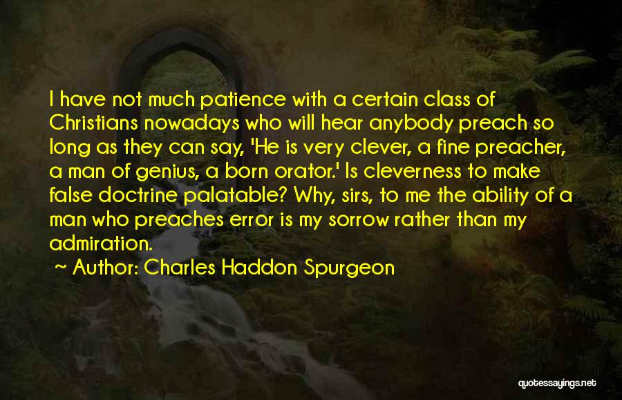 Born With Class Quotes By Charles Haddon Spurgeon