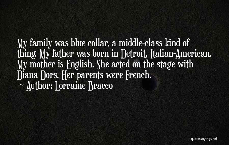 Born With Class Quotes By Lorraine Bracco